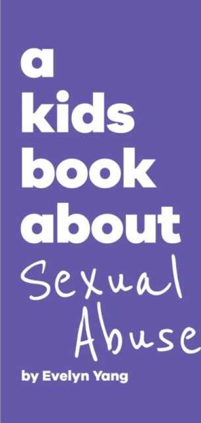 A Kids Book About Sexual Abuse