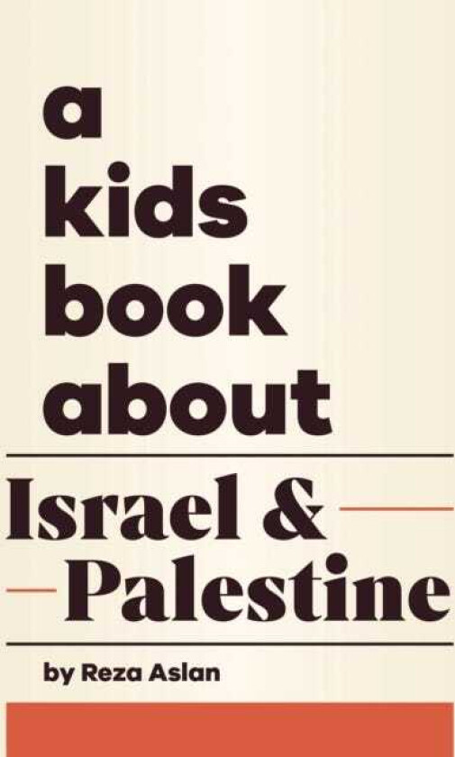 A Kids Book About Israel & Palestine