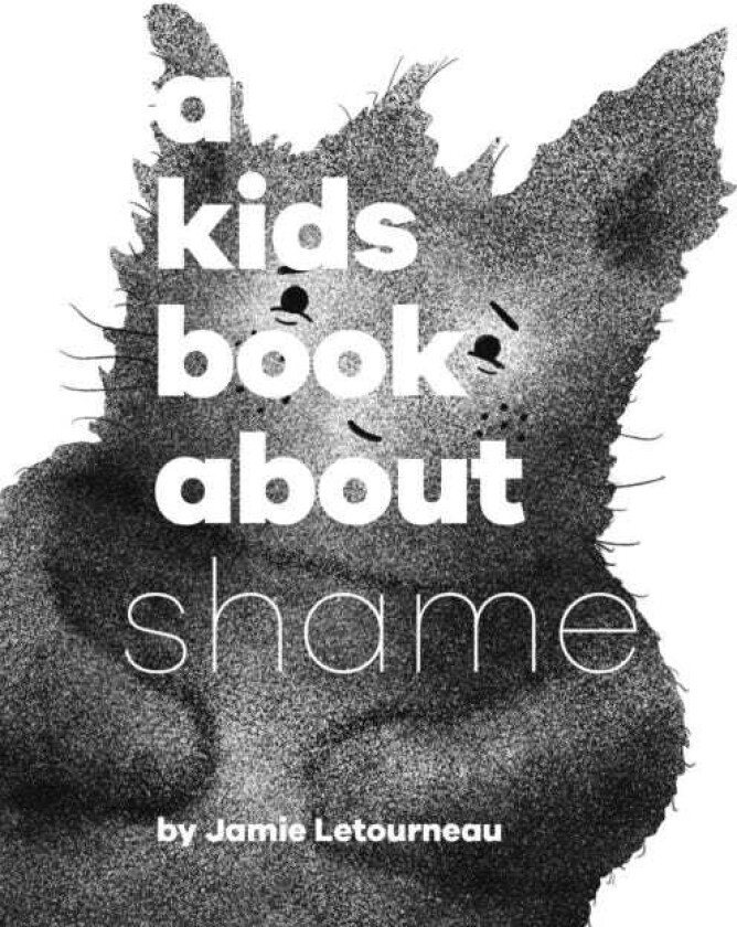 A Kids Book About Shame