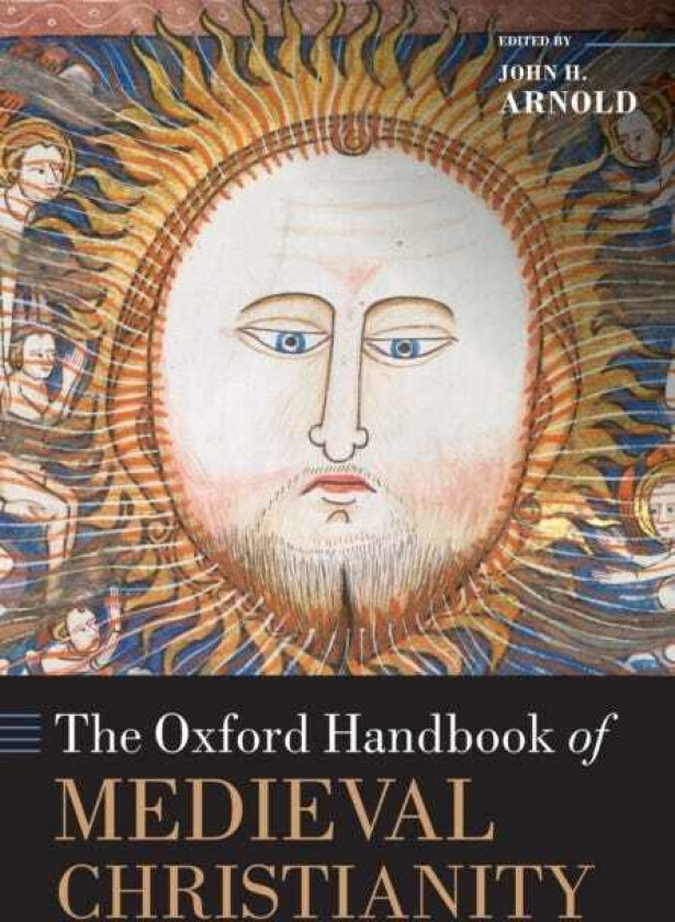 The Oxford Handbook of Medieval Christianity