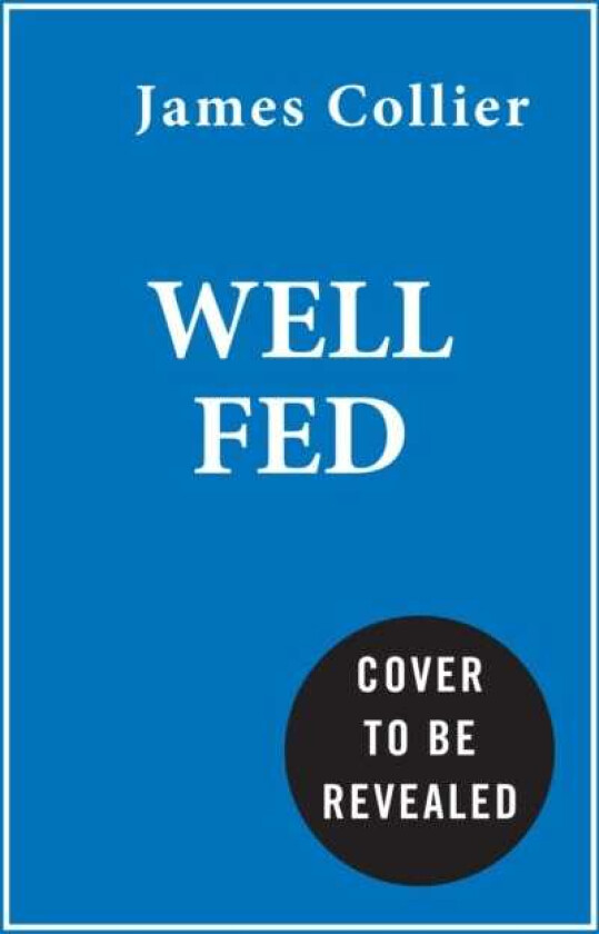 Well Fed Empowering Your Food Choices for a Healthier You and a Greener Planet