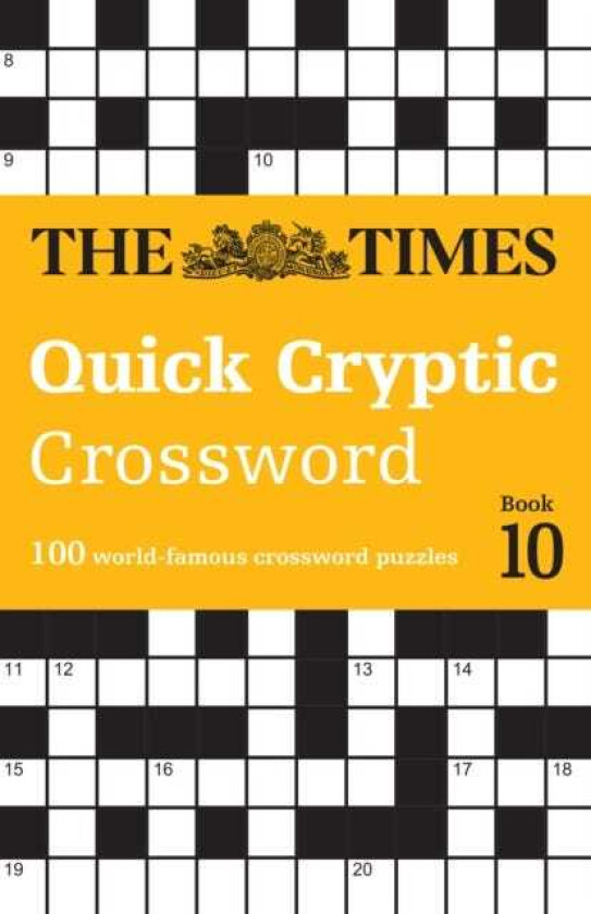 The Times Quick Cryptic Crossword Book 10 100 WorldFamous Crossword Puzzles