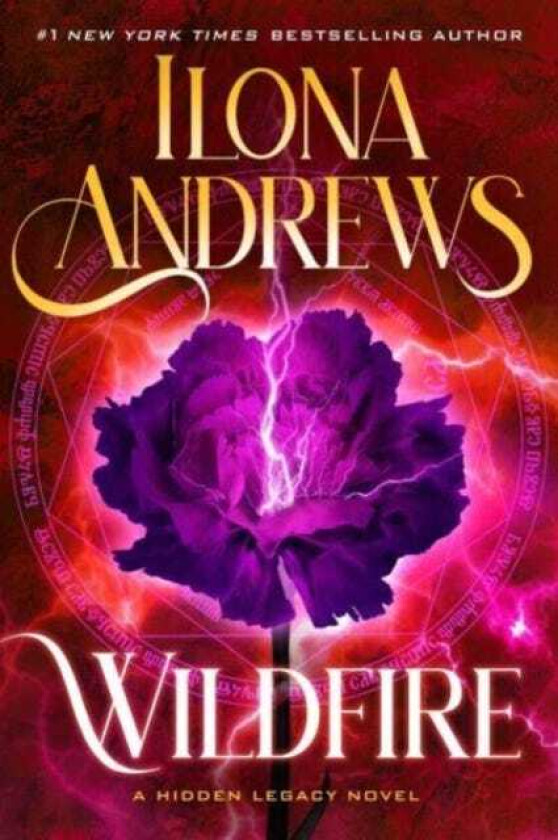 Wildfire A Hidden Legacy Novel