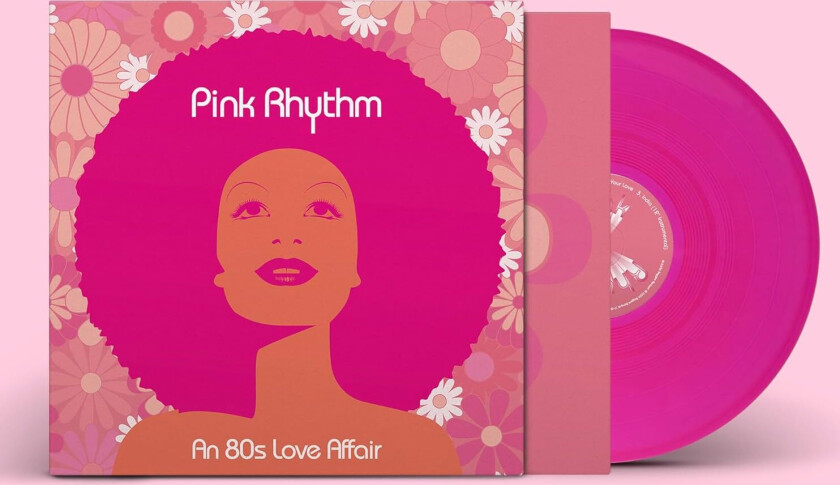 Pink Rhythm An 80s Love Affair LP/Vinyl