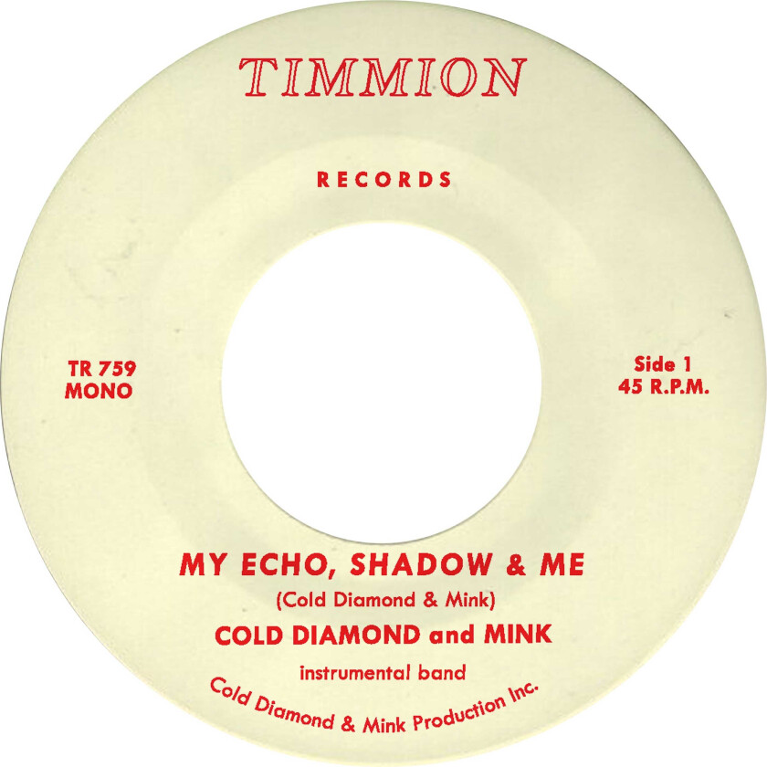 Cold Diamond & Mink, Jonny Benavidez My Echo, Shadow and Me (Instrumental) LP/Vinyl