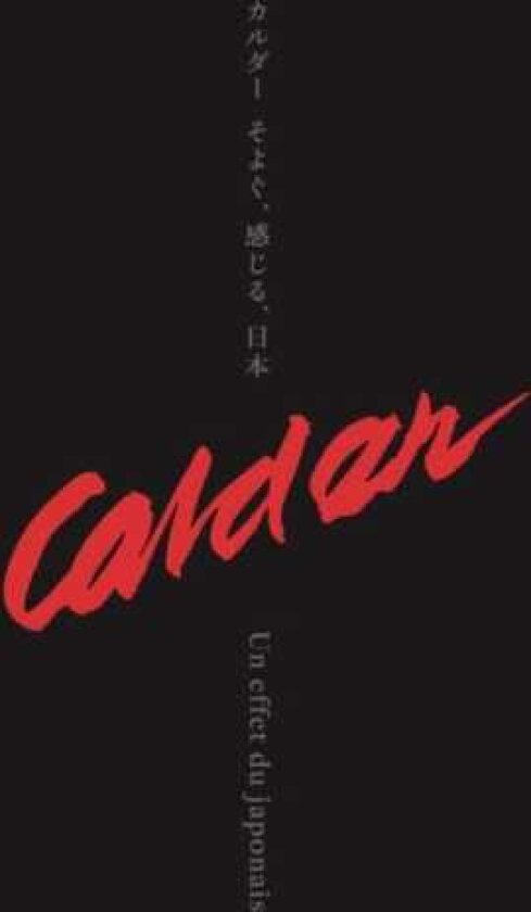 Calder: Un effet du japonais