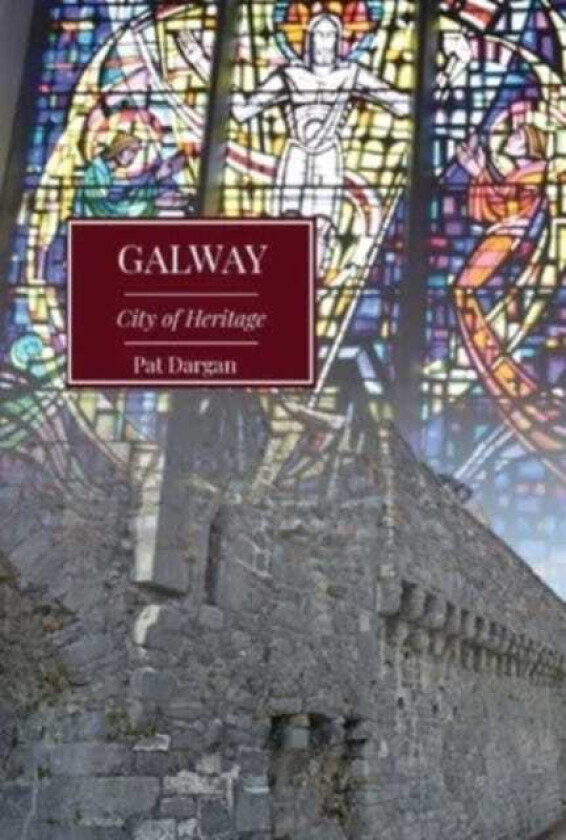 Galway City of Heritage