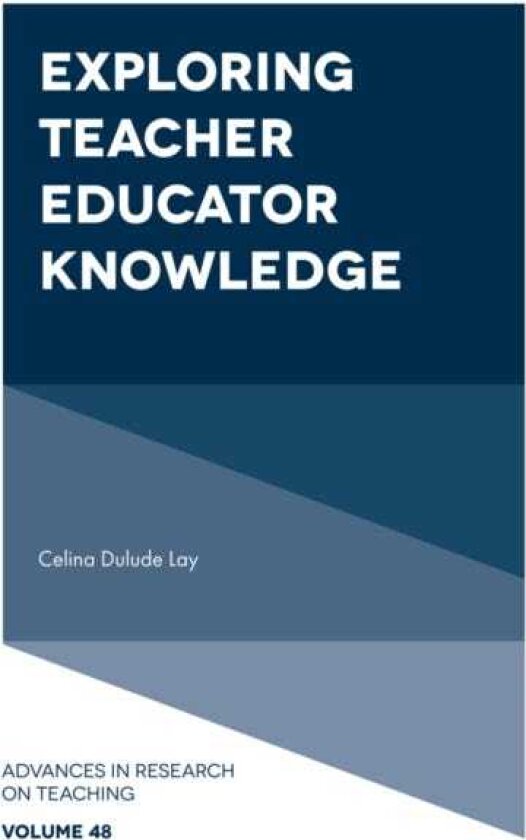Exploring Teacher Educator Knowledge