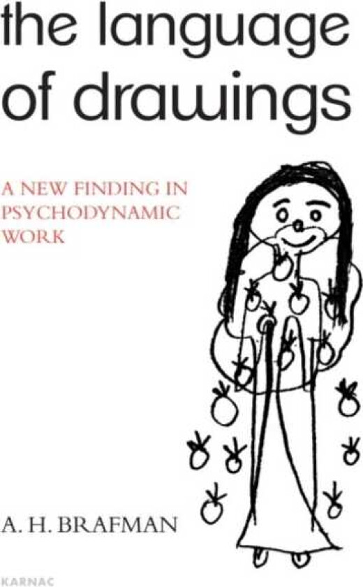 The Language of Drawings A New Finding in Psychodynamic Work