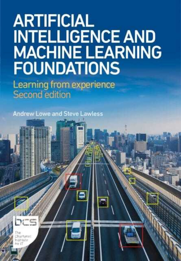 Artificial Intelligence and Machine Learning Foundations Learning from experience
