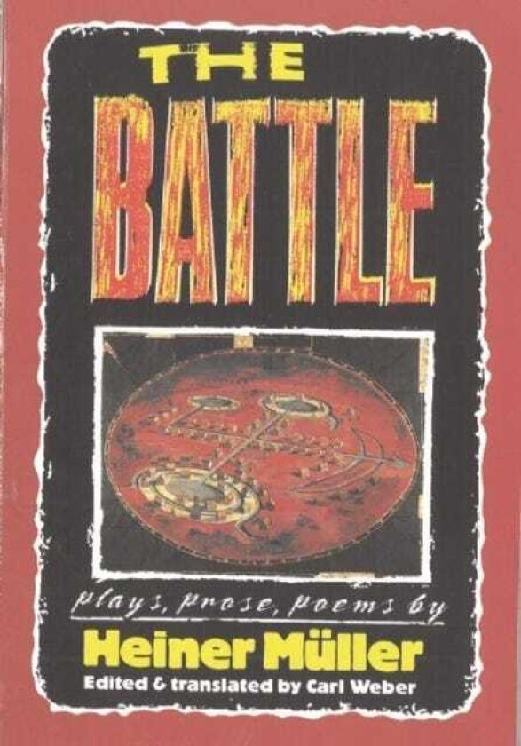 The Battle Plays, Prose, Poems