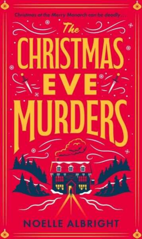 The Christmas Eve Murders The hilarious and cosy festive murder mystery