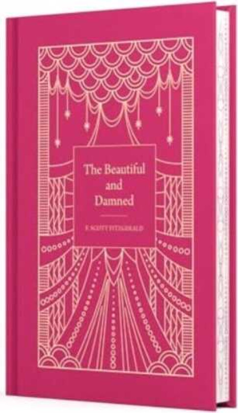 The Beautiful and Damned