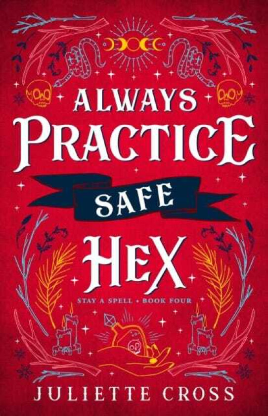 Always Practice Safe Hex  Stay A Spell Book 4