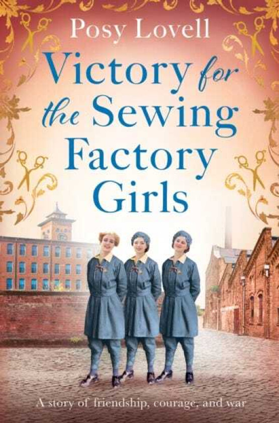 Victory for the Sewing Factory Girls  The BRAND NEW uplifting title in the Sewing Factory Series for 2024