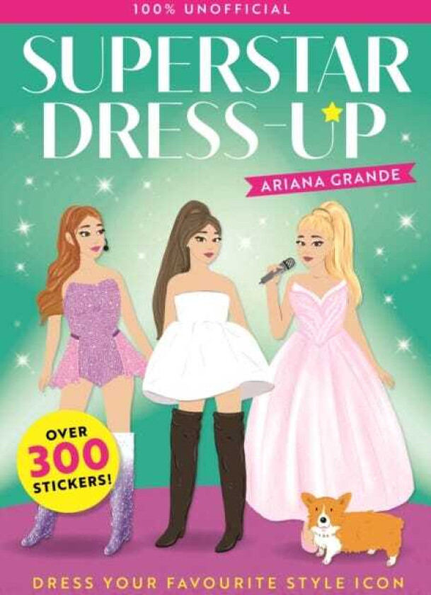 Superstar DressUp: Ariana Grande 100% Unofficial