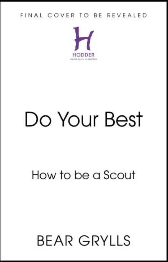 Do Your Best How to be a Scout