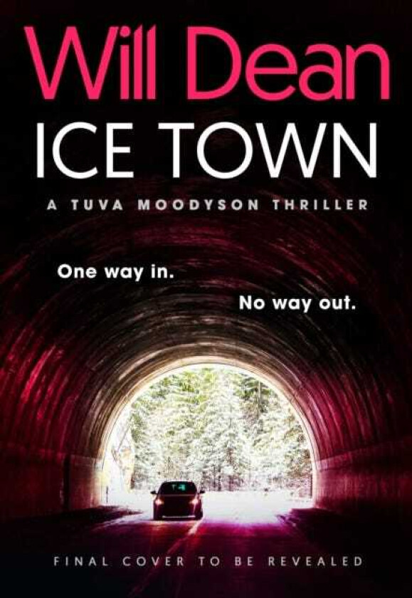 Ice Town the explosive new thriller featuring Tuva Moodyson