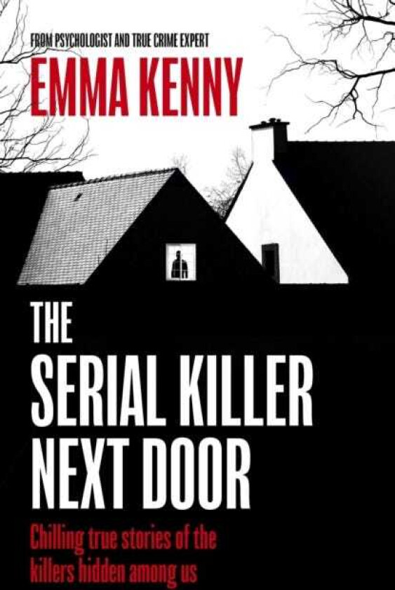 The Serial Killer Next Door