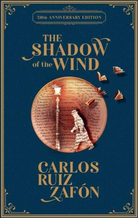 The Shadow of the Wind The Cemetery of Forgotten Books 1