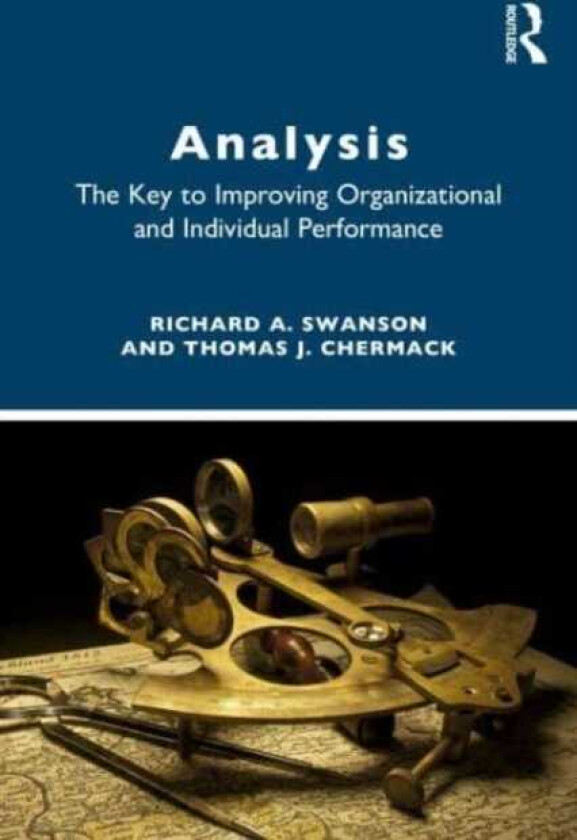 ANALYSIS The Key to Improving Organization and Individual Performance