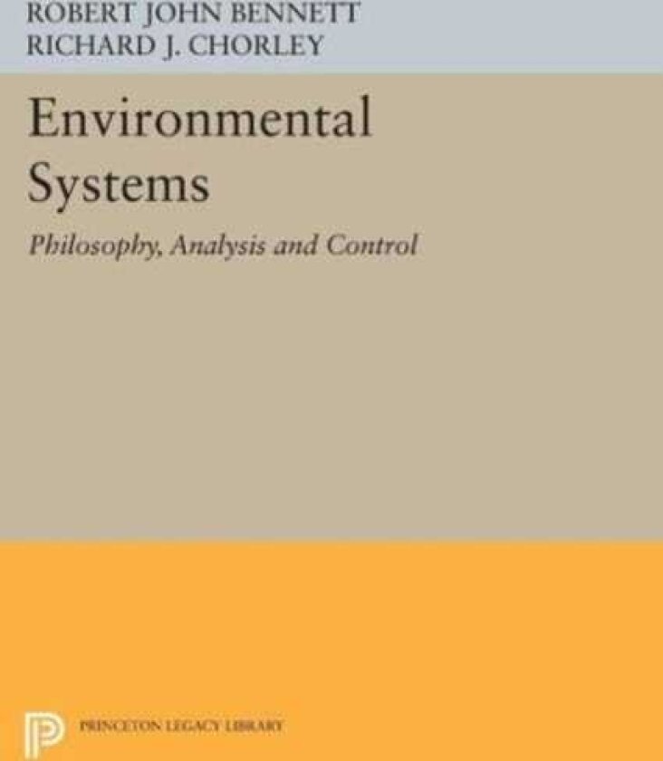 Environmental Systems Philosophy, Analysis and Control