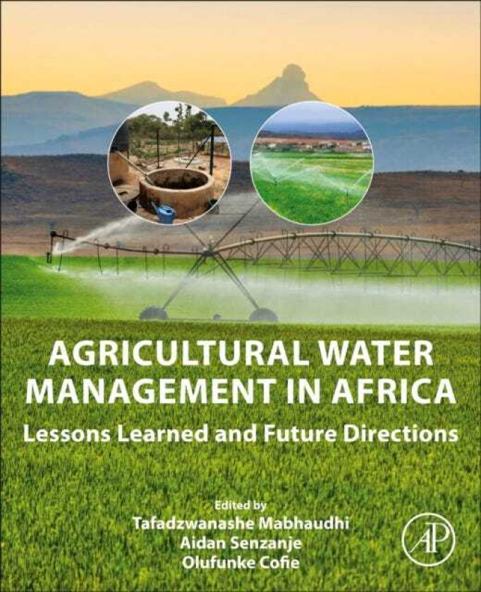 Agricultural Water Management in Africa Lessons Learned and Future Directions