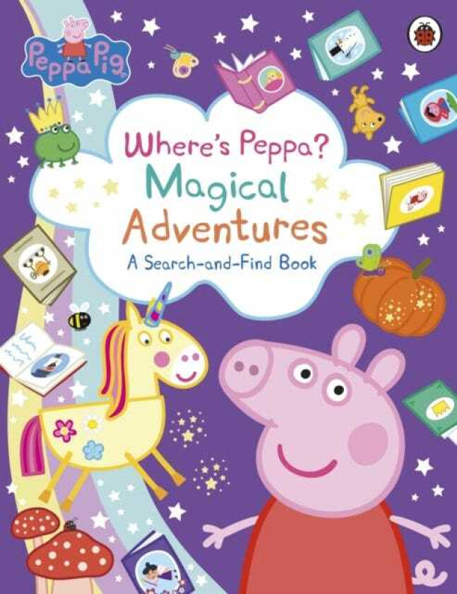 Peppa Pig: Where’s Peppa? Magical Adventures: A SearchandFind Book