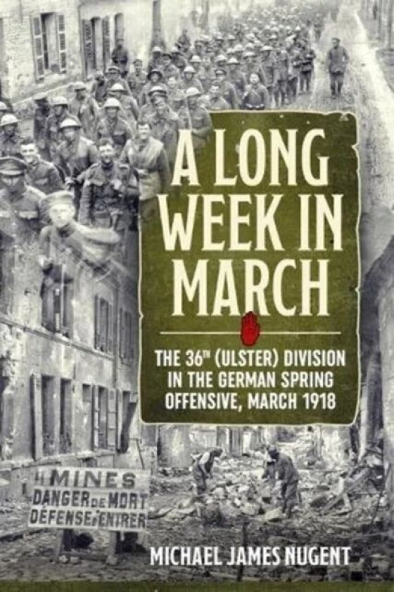 A Long Week in March av Michael James Nugent