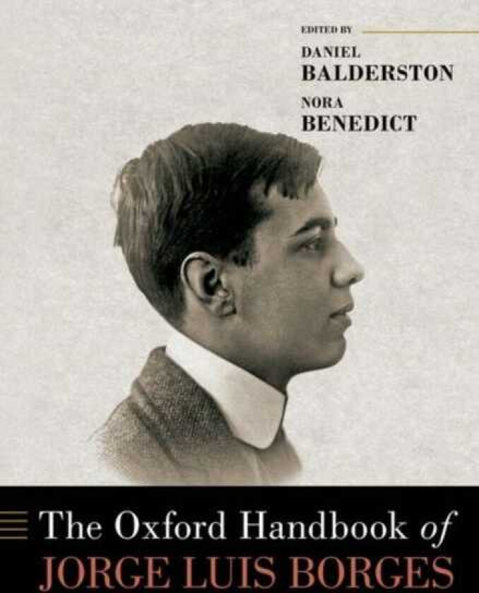The Oxford Handbook of Jorge Luis Borges
