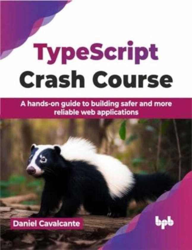 TypeScript Crash Course A handson guide to building safer and more reliable web applications