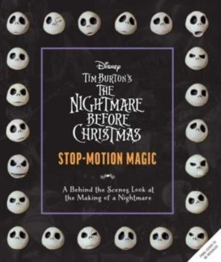 Tim Burton's Nightmare Before Christmas The Ultimate Visual History