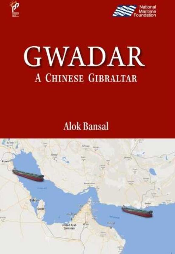 Gwadar A Chinese Gibraltar