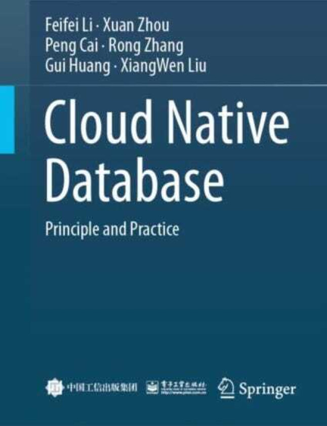 Cloud Native Database Principle and Practice
