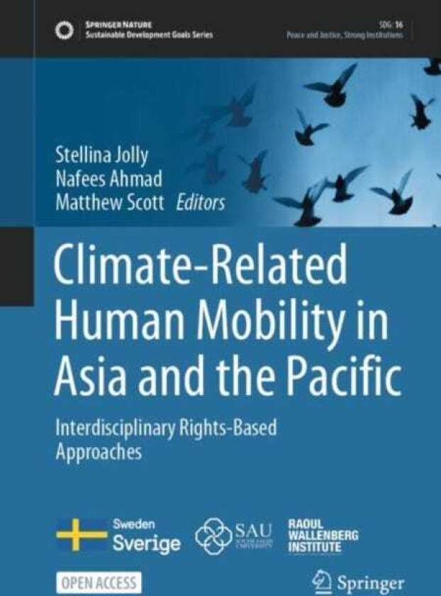 ClimateRelated Human Mobility in Asia and the Pacific Interdisciplinary RightsBased Approaches