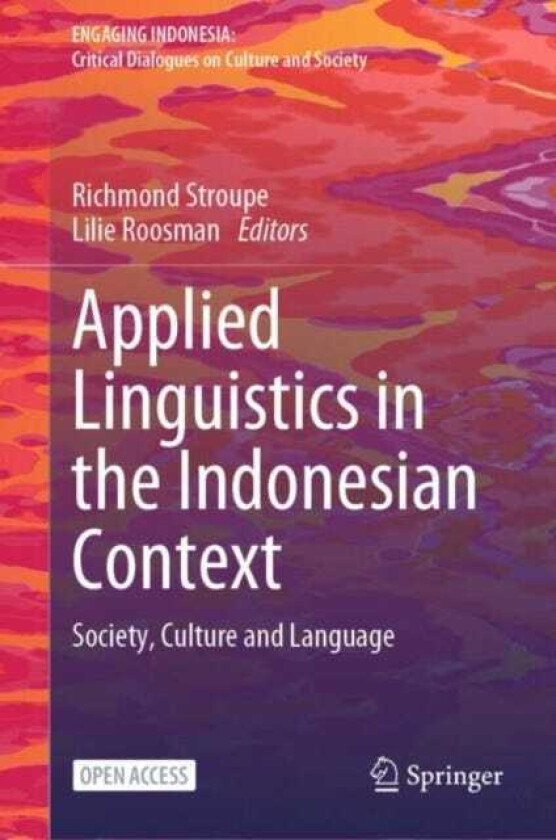Applied Linguistics in the Indonesian Context Society, Culture and Language