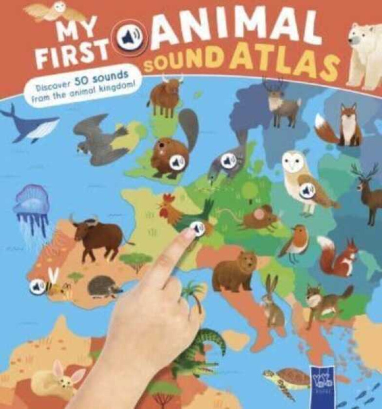 My First Animal Sound Atlas My First Sound Atlas