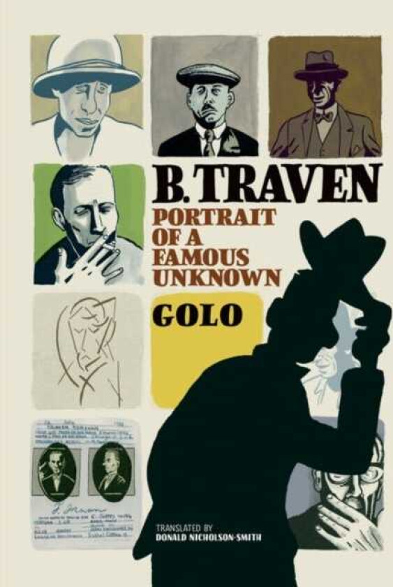 B. Traven Portrait of a Famous Unknown
