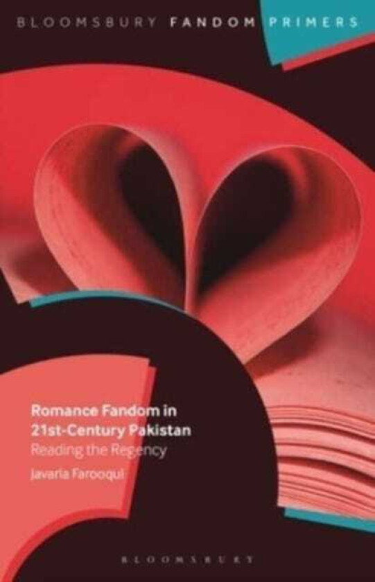 Romance Fandom in 21stCentury Pakistan  Reading the Regency