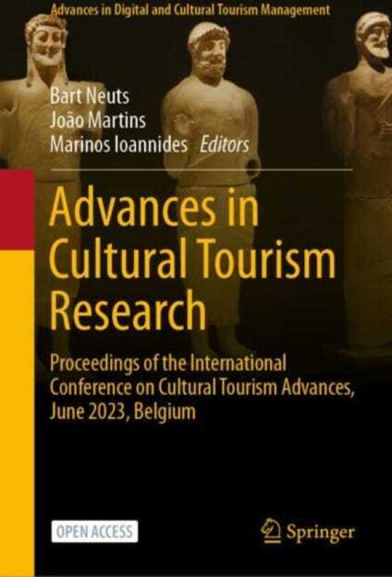 Advances in Cultural Tourism Research Proceedings of the International Conference on Cultural Tourism Advances, June 2023, Belgium