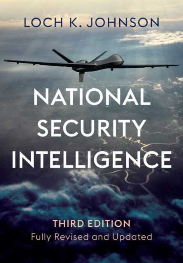 National Security Intelligence  Secret Operations in Defense of the Democracies