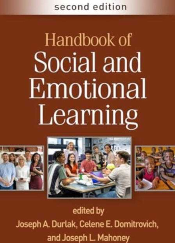 Handbook of Social and Emotional Learning, Second Edition