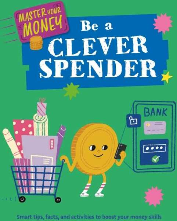 Master Your Money: Be a Clever Spender