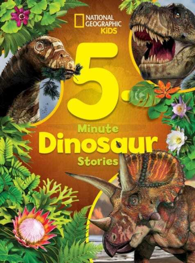 National Geographic Kids 5Minute Dinosaur Stories