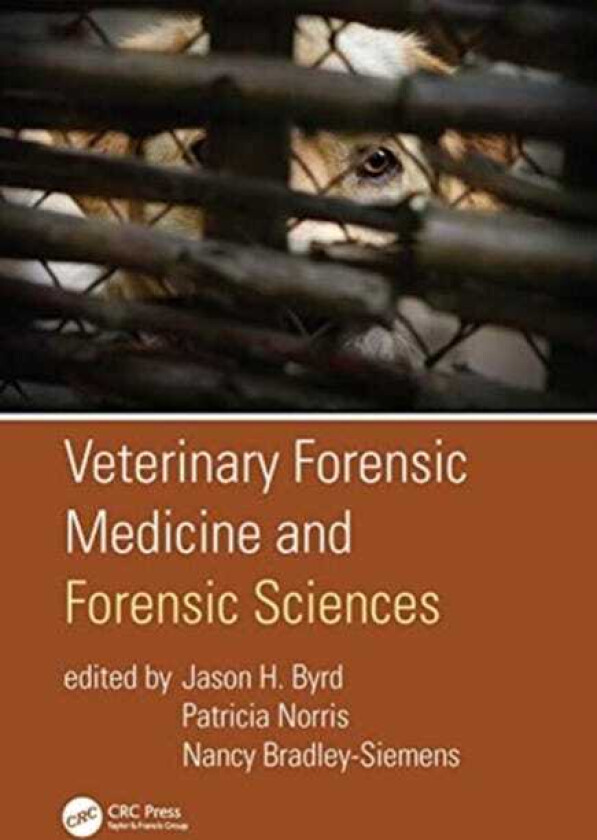 Veterinary Forensic Medicine and Forensic Sciences