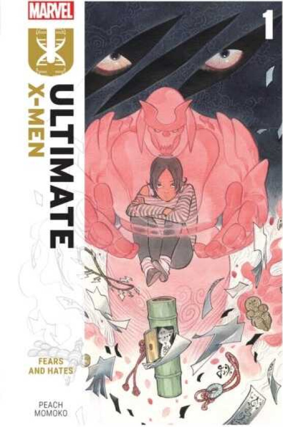 Ultimate XMen by Peach Momoko Vol. 1: Fears and Hates