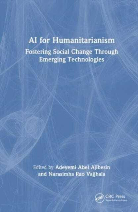 AI for Humanitarianism Fostering Social Change Through Emerging Technologies