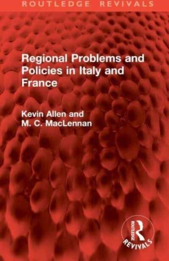 Regional Problems and Policies in Italy and France