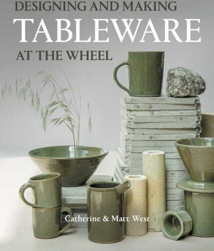 Designing and Making Tableware at The Wheel