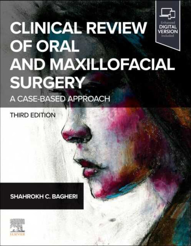 Clinical Review of Oral and Maxillofacial Surgery A Casebased Approach